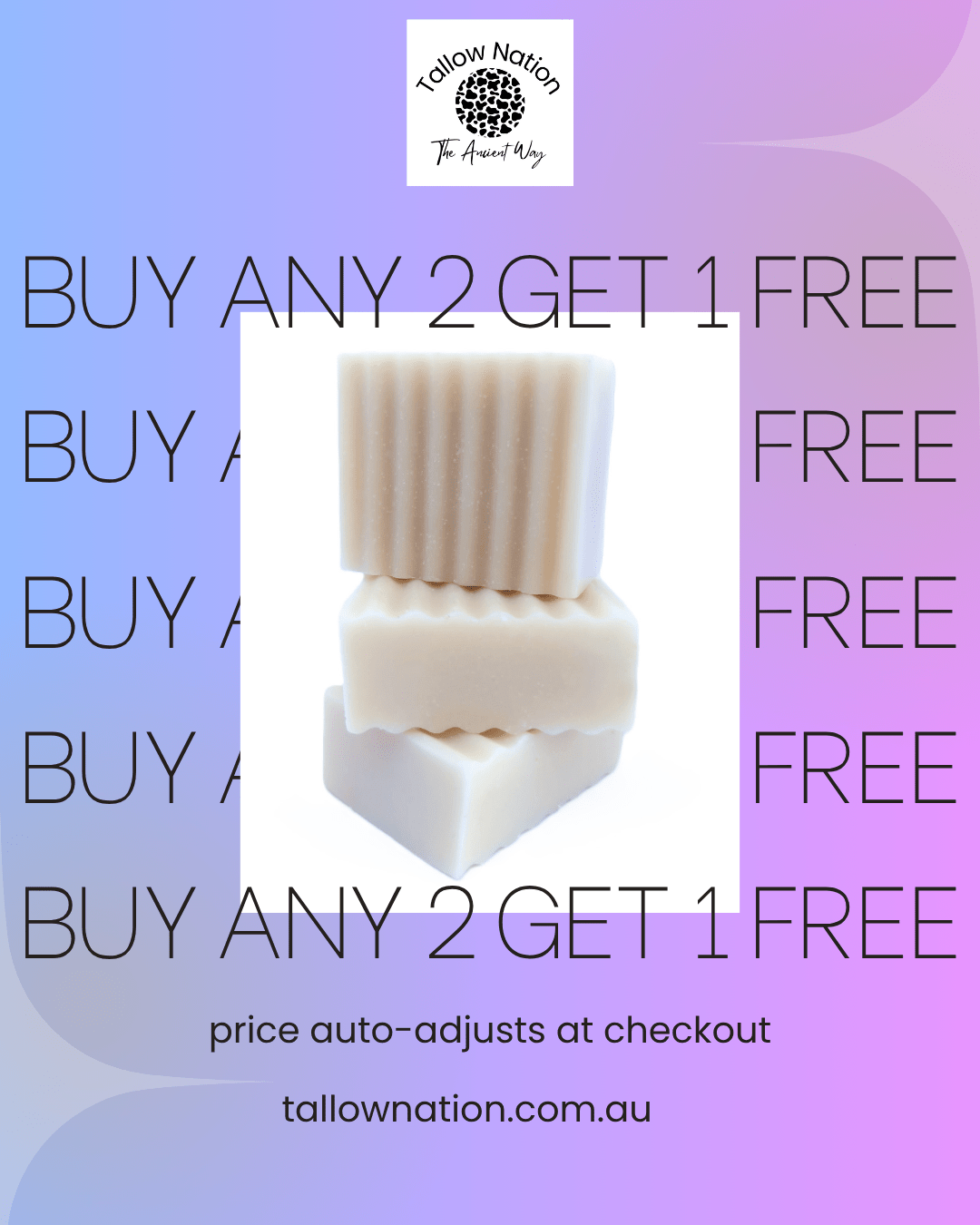 Promotional graphic for Tallow Nation award-winning soap bars, featuring a central photo of three stacked cream-colored handmade soap bars on a white background, set against a purple and blue gradient backdrop with 'BUY ANY 2 GET 1 FREE' text and the Tallow Nation logo.